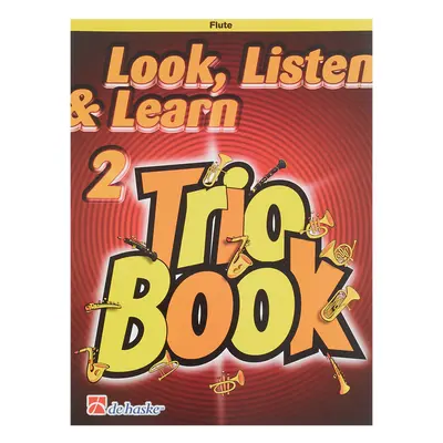 MS Look, Listen & Learn 2 - Trio Book - flute