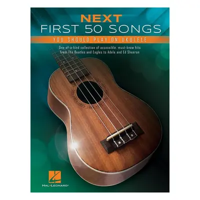 MS Next First 50 Songs You Should Play On Ukulele (kicsomagolt)