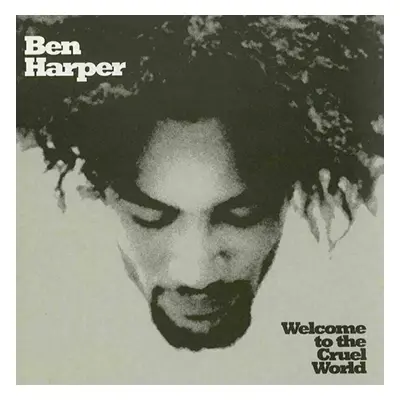 Ben Harper - Welcome To The Cruel World (2 LP)