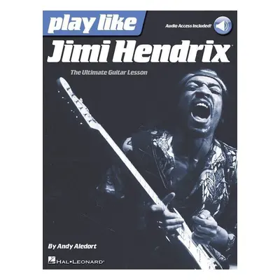 Hal Leonard Play like Jimi Hendrix Guitar [TAB] Kották