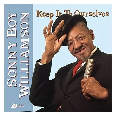 Sonny Boy Williamson - Keep It To Ourselves (LP)