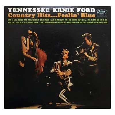 Tennessee Ernie Ford - Country Hits...Feelin' Blue (LP) (200g)