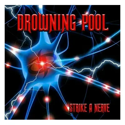 Drowning Pool - Strike A Nerve (LP)