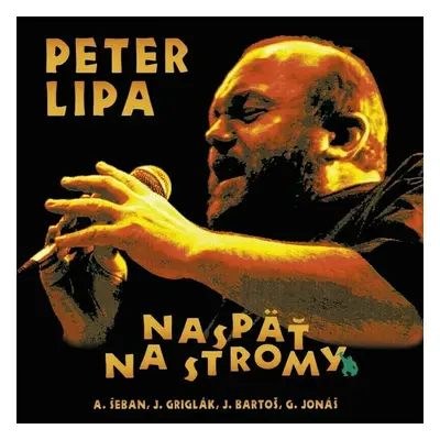 Peter Lipa Naspäť na stromy (LP)