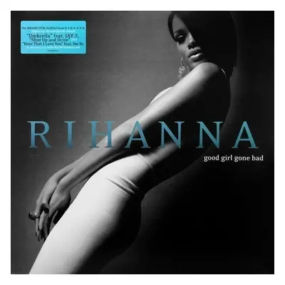 Rihanna - Good Girl Gone Bad (2 LP)