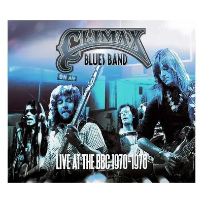 Climax Blues Band - Live At The BBC (1970-1978) (Remastered) (2 LP)