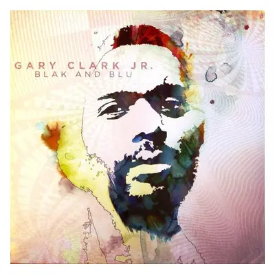 Gary Clark Jr. - Blak And Blu (LP)