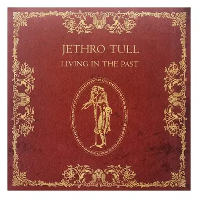 Jethro Tull - Living In The Past (LP)