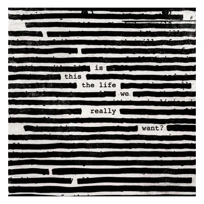 Roger Waters Is This the Life We Really Want? (2 LP)