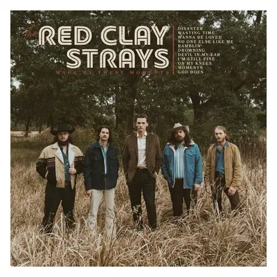 Red Clay Strays - Made By These Moments (Opaque Gold Coloured) (LP)