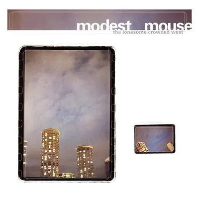 Modest Mouse - The Lonesome Crowded West (2 LP) (180g)