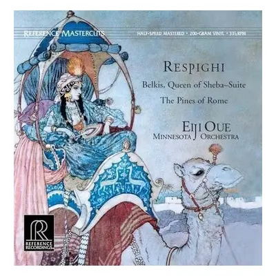 Eiji Oue - Respighi Belkis Queen of Sheba & The Pines of Rome (200g) (LP)