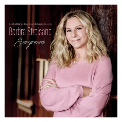 Barbra Streisand - Evergreens Celebrating Six Decades On Columbia Records (2 LP)