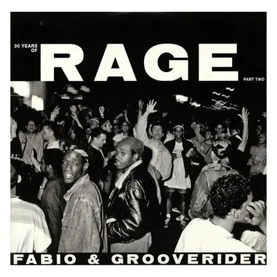 Fabio & Grooverider - Years Of Rage (Part Two) (2 LP)