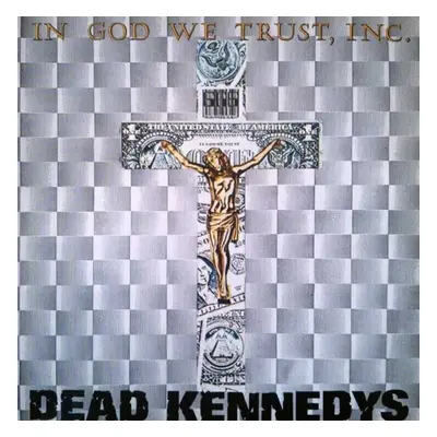 Dead Kennedys - In God We Trust Inc. (Reissue) (12" Vinyl)