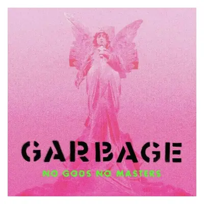 Garbage - No Gods No Masters (Green Vinyl) (LP)