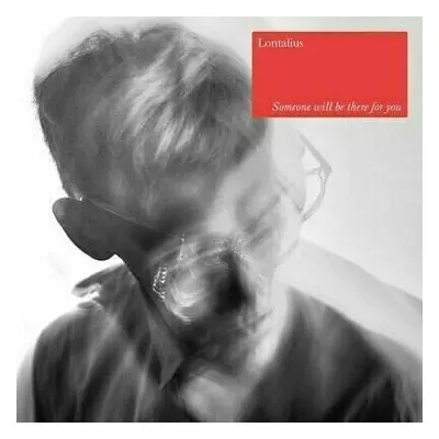 Lontalius - Someone Will Be There For You (LP)