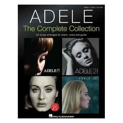 Adele The Complete Colection: Piano, Vocal and Guitar Kották