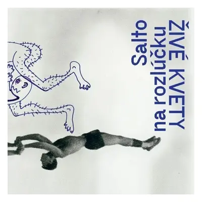 Živé Kvety - Salto na rozlúčku (LP)