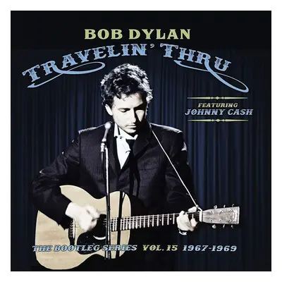 Bob Dylan - Bootleg Series 15: Travelin' Thru, - (3 LP)