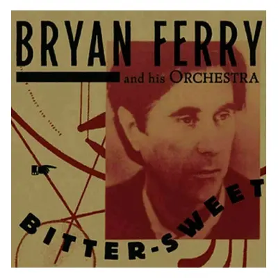 Bryan Ferry - Bitter Sweet (LP)