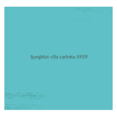 Ljungblut - Villa Carlotta (Turquoise Coloured) (LP)