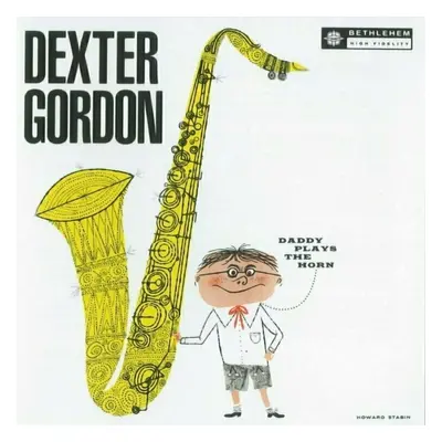 Dexter Gordon - Daddy Plays The Horn (LP)