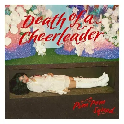 Pom Pom Squad - Death Of A Cheerleader (LP)