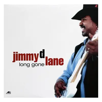 Jimmy D. Lane - Long Gone (LP)