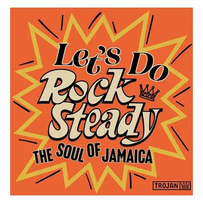 Various Artists - Let's Do Rock Steady (The Soul Of Jamaica) (2 LP)