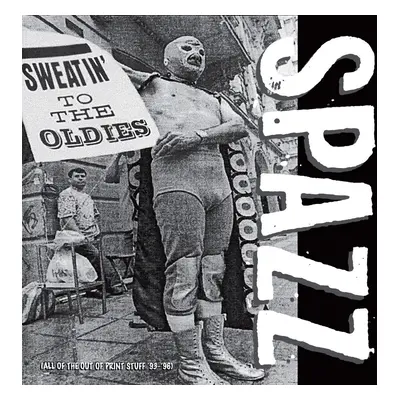 Spazz - Sweatin' To The Oldies (2 LP)