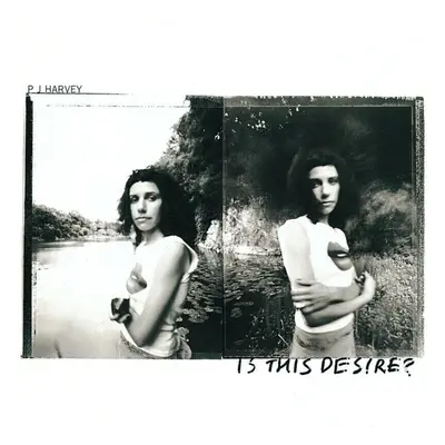 PJ Harvey - Is This Desire? (Reissue) (LP)