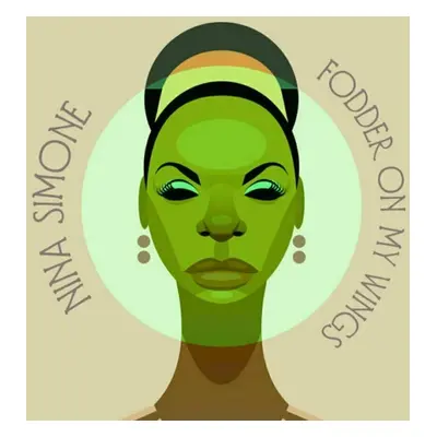 Nina Simone - Fodder On My Wings (LP)