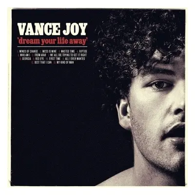 Vance Joy - Dream Your Life Away (Reissue) (LP)