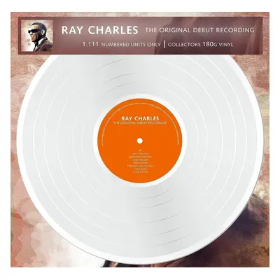 Ray Charles - The Original Debut Recording (Limited Edition) (Numbered) (Reissue) (White Coloure