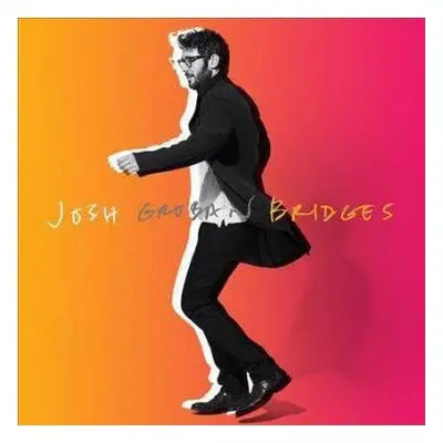 Josh Groban - Bridges (LP)