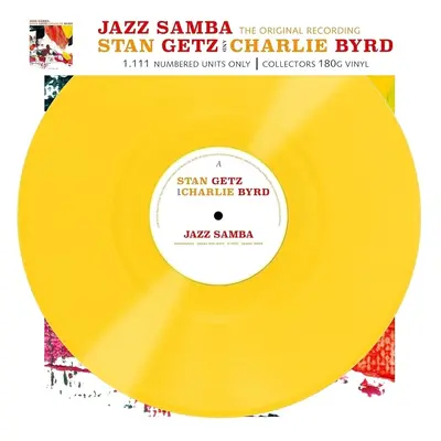 Stan Getz & Charlie Byrd - Jazz Samba (Limited Edition) (Numbered) (Reissue) (Yellow Coloured) (