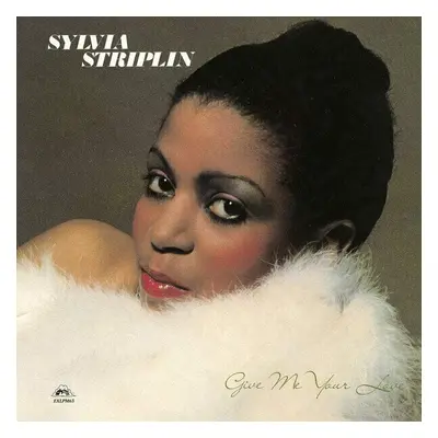 Sylvia Striplin - Give Me Your Love (Reissue) (CD)