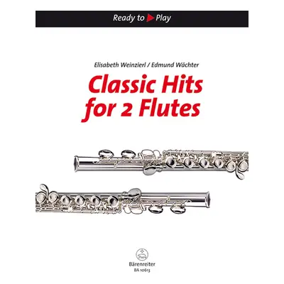 Bärenreiter Classic Hits for Flutes Kották