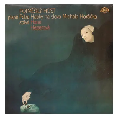 Hana Hegerová - Potměšilý host (LP)