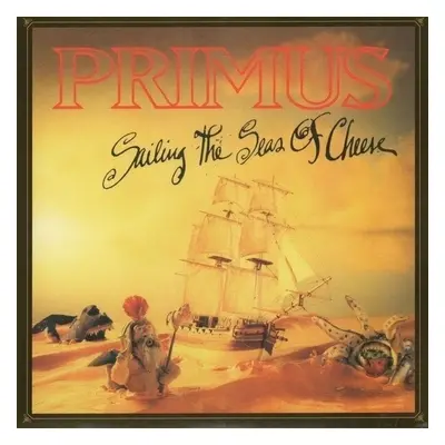 Primus (Band) - Sailing The Seas Of Cheese (Reissue) (LP)