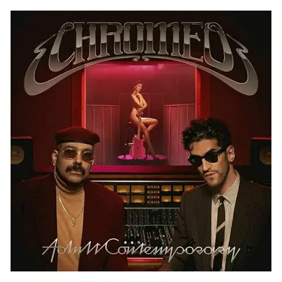 Chromeo - Adult Contemporary (Gatefold Sleeve) (2 LP)