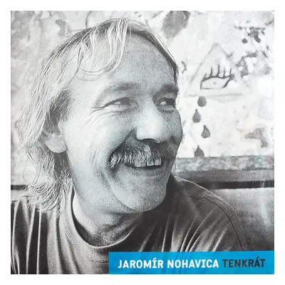 Jaromír Nohavica - Tenkrat (LP)