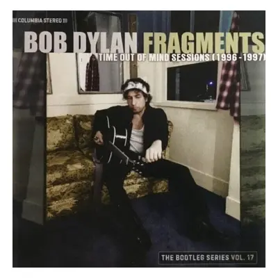 Bob Dylan - Fragments - Time Out of Mind Sessions (1996-1997): the Bootleg Series Vol. (2 CD)