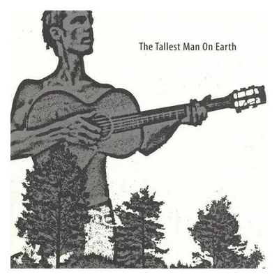 The Tallest Man On Earth - The Talles Man On Earth (LP)