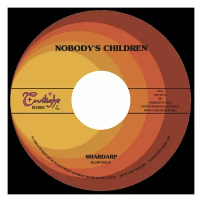 Nobody's Children - Shardarp / Wish I Had a Girl Like You (7" Vinyl)