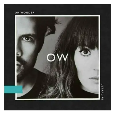 Oh Wonder - Ultralife (LP)