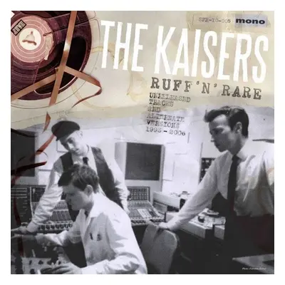 The Kaisers - Ruff 'N' Rare (10" Vinyl)