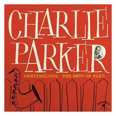 Charlie Parker - Ornithology: The Best Of Bird (CD)