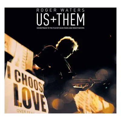 Roger Waters - US + Them (2 CD)